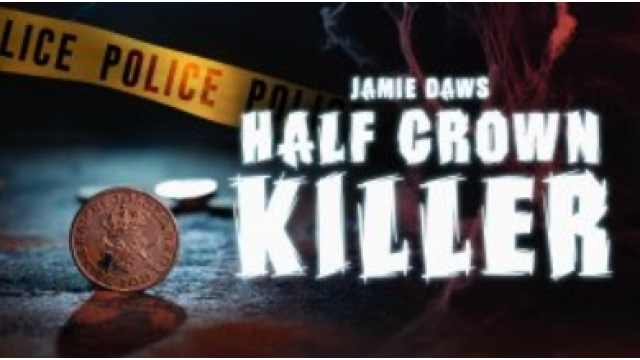 Jamie Daws - Half Crown Killer - Money & Coin Tricks