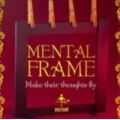 Mental Frame by Vernet (New 2024) Mental Frame by Vernet (New 2024)