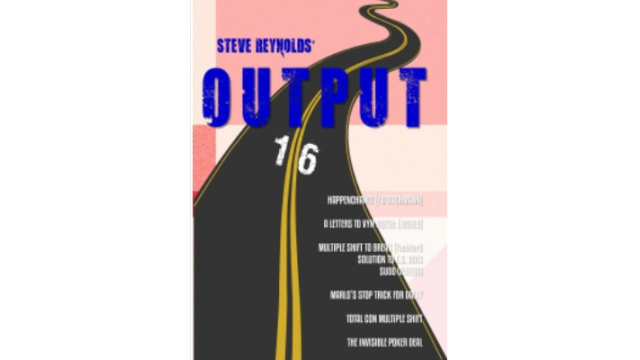 OUTPUT 16 by Steve Reynolds - 2024