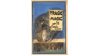 Tragic Magic by Harry Leat