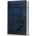 The Magic Art of Entertaining by Selbit The Magic Art of Entertaining by Selbit