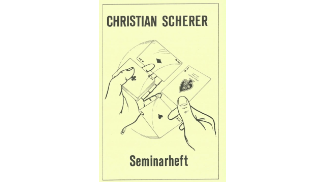 Christian Scherer - Seminarheft Christian Scherer - Card Tricks