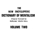 Burling Hull - The New Encyclopedic Dictionary Of Mentalism Volume 2 	Burling Hull - The New Encyclopedic Dictionary Of Mentalism Volume 2