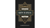 Caroline Ravn – The Business Side of Show Business