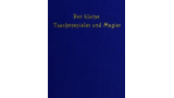 Der Kleine Taschenspieler und Magier, oder deutliche Anweisung verschiedene by Heinrich August Kerndörffer PDF