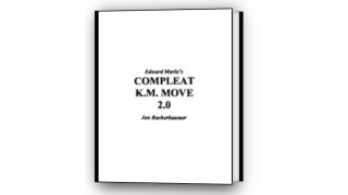 Edward Marlo's Compleat KM Move 2.0 By Jon Racherbaumer