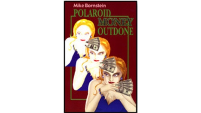 Mike Bornstein - Polaroid Money Outdone - Magic DVDs