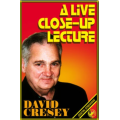 David Cresey - A Live Close-Up Lecture David Cresey - A Live Close-Up Lecture