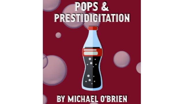 Pops & Prestidigitation by Michael O'Brien - 2025