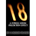 18: A Powerhouse Prediction Effect By Cameron Francis 18: A Powerhouse Prediction Effect By Cameron Francis