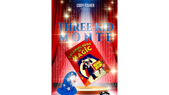 Cody Fisher - Three Kid Monte - Magic Ebooks