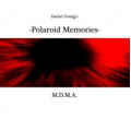 Polaroid Memories By Daniel Young  Polaroid Memories By Daniel Young