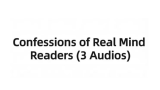 Confessions of Real Mind Readers (3 Audios)