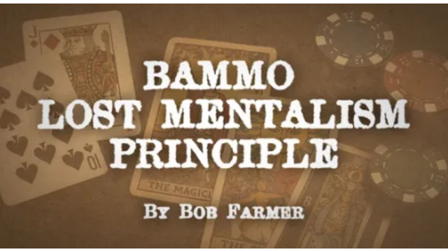Bammo Lost Mentalism Principle by Bob Farmer - 2025