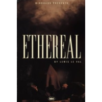 Ethereal By Lewis Le Val