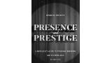 Lewis Le Val – Presence and Prestige 