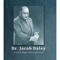 Dr. Jacob Daley - Dr. Jacob Daley Card Magic Retrospective