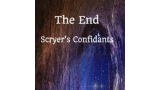 The End - Scryer’s Confidant’s By Richard Webster