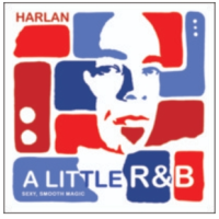 Dan Harlan - A Little R&B