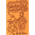 Comedy Warm-ups by David Ginn Comedy Warm-ups by David Ginn