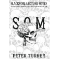 Peter Turner – BLACKPOOL LECTURE NOTES Peter Turner – BLACKPOOL LECTURE NOTES