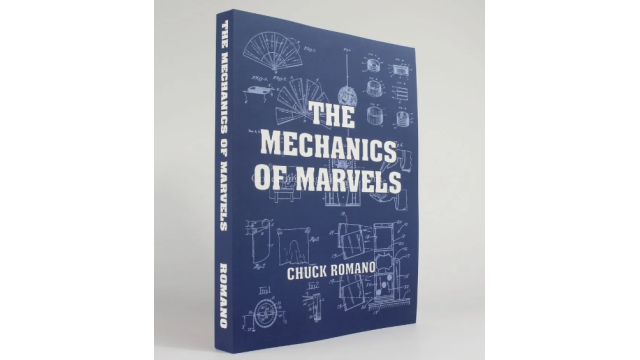 The Mechanics of Marvels by Chuck Romano - Magic Ebooks The Mechanics of Marvels by Chuck Romano - Magic Ebooks