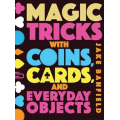 Jake Banfield - Magic Tricks With Coins, Cards and Everyday Objects Jake Banfield - Magic Tricks With Coins, Cards and Everyday Objects