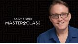 Aaron Fisher – Vanising Inc Masterclass ( Week 1 Uploaded  )