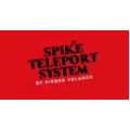 Pierre Velarde - Spike Teleport System Pierre Velarde - Spike Teleport System