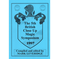 Mark Leveridge - 5th British Close-up Magic Symposium (1997)