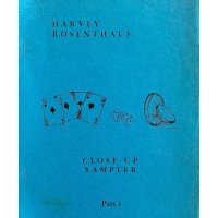 Harvey Rosenthal - Close-Up Sampler (Part 1)