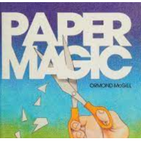 Ormond Mcgill - Paper Magic - Creating Fantasies With Paper
