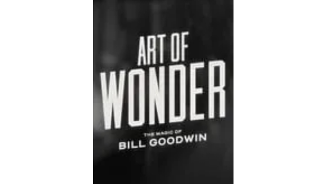 Art of Wonder Bundle by Bill Goodwin - Exclusive