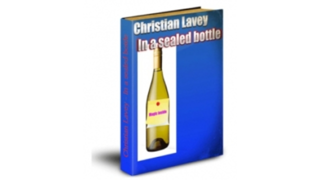 Christian Lavey - In a Sealed Bottle - Magic Ebooks