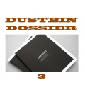 Dustbin Dossier 3 by Jon Racherbaumer Dustbin Dossier 3 by Jon Racherbaumer