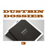 Dustbin Dossier 3 by Jon Racherbaumer