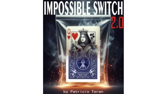 IMPOSSIBLE SWITCH 2.0 by Patricio Teran - 2025
