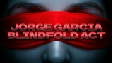 Jorge Garcia - Blindfold Act