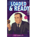 Paul Romhany - Notes de conférences - Loaded & Ready Paul Romhany - Notes de conférences - Loaded & Ready