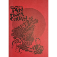 Tan Hock Chuan - The Magic of Tan Hock Chuan