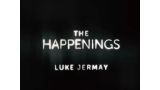 The Happenings - Exclusive Virtual Live Event Series (12 Sessions)(Sessions 9 Uploaded) by Pre-Sale: Luke Jermay