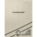 The Fred Braue notebooks Vol.8 by Frederick Braue The Fred Braue notebooks Vol.8 by Frederick Braue