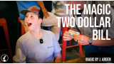 Two Dollar Bill by Magic J. Arden