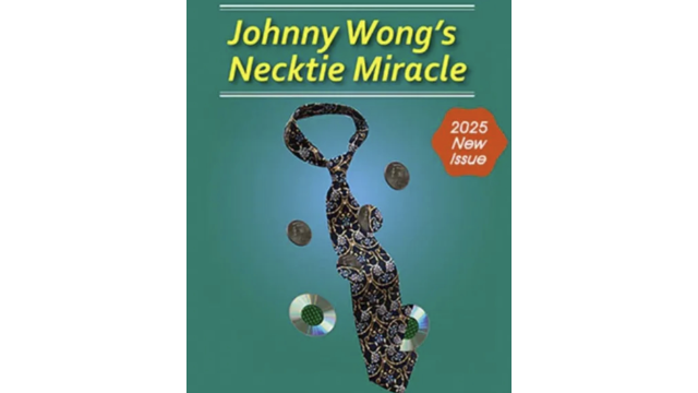 2025 Necktie Miracle by Johnny Wong - 2025