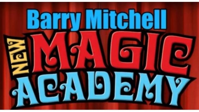 Barry Mitchell - New Magic Academy Lecture (2021-06-06) - Magic DVDs