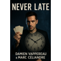 Never Late by Marc Céliandre Never Late by Marc Céliandre