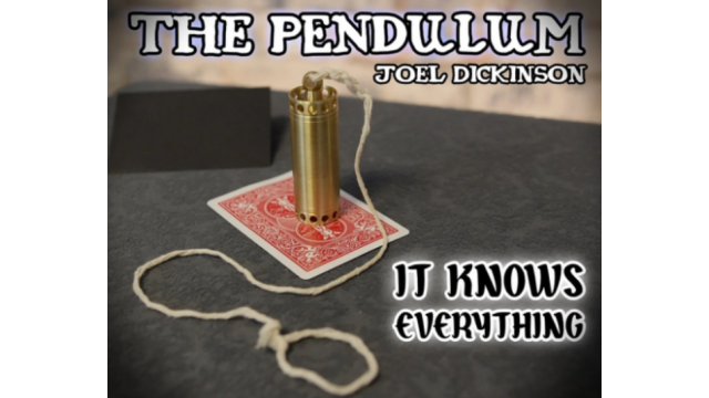 Joel Dickinson - The Pendulum - Magic DVDs