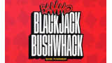 Bammo Blackjack Bushwhack by Bob Farmer