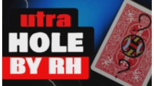 RH - Utra Hole - Card Tricks