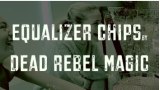 Dead Rebel – Equalizer Chips